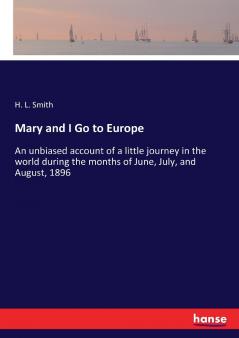 Mary and I Go to Europe