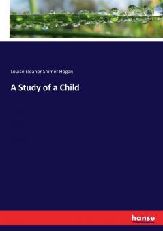 A Study of a Child