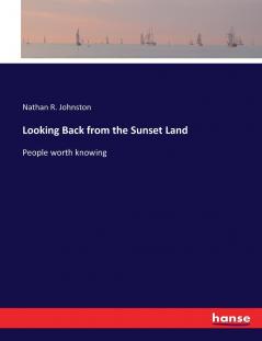 Looking Back from the Sunset Land