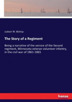 The Story of a Regiment