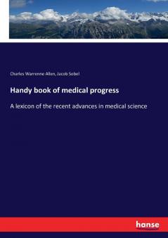 Handy book of medical progress