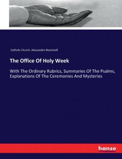 The Office Of Holy Week