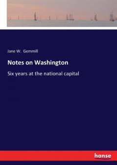 Notes on Washington