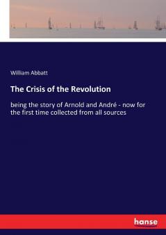 The Crisis of the Revolution