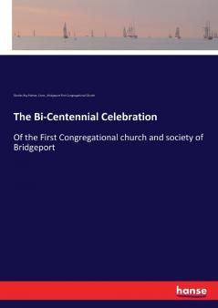 The Bi-Centennial Celebration