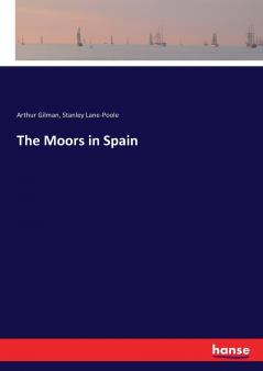 The Moors in Spain