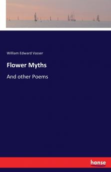 Flower Myths