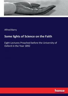Some lights of Science on the Faith