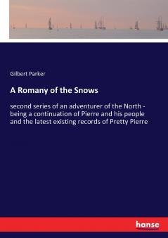 A Romany of the Snows