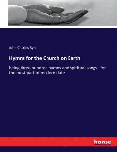 Hymns for the Church on Earth