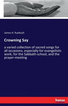 Crowning Say