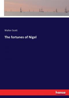 The fortunes of Nigel