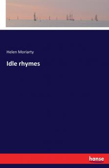 Idle rhymes