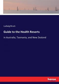 Guide to the Health Resorts