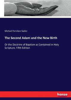 The Second Adam and the New Birth