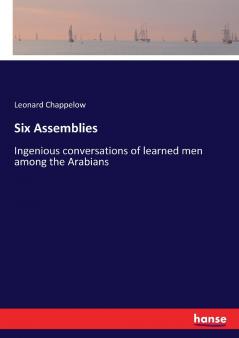 Six Assemblies