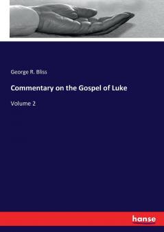 Commentary on the Gospel of Luke