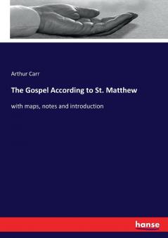 The Gospel According to St. Matthew