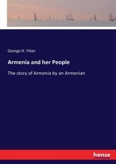 Armenia and her People