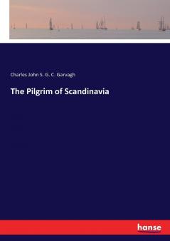 The Pilgrim of Scandinavia