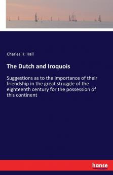The Dutch and Iroquois