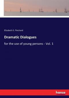 Dramatic Dialogues
