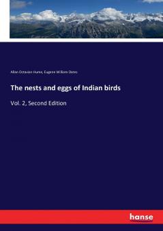 The nests and eggs of Indian birds