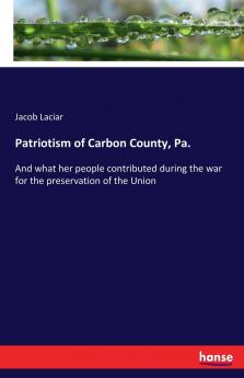 Patriotism of Carbon County Pa.