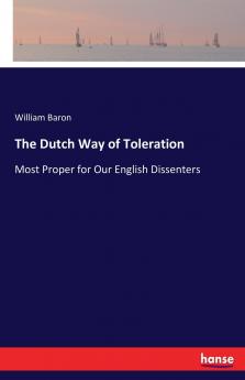 The Dutch Way of Toleration