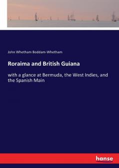 Roraima and British Guiana