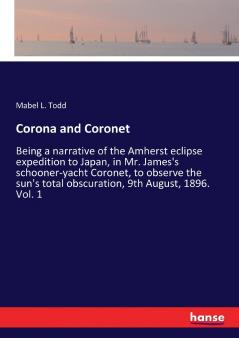 Corona and Coronet