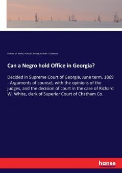 Can a Negro hold Office in Georgia?