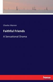 Faithful Friends