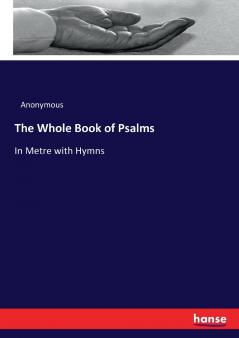 The Whole Book of Psalms