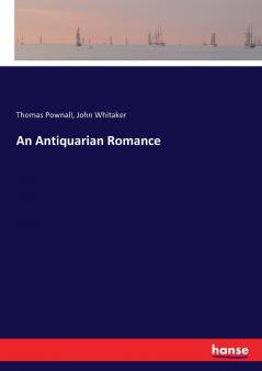 An Antiquarian Romance