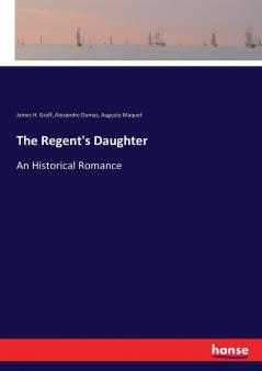 The Regent's Daughter