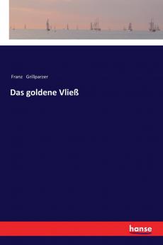 Das goldene Vließ