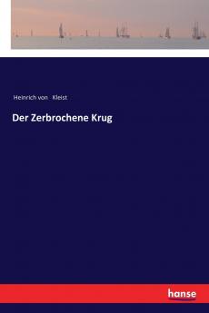 Der Zerbrochene Krug