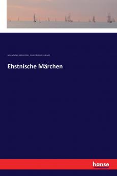 Ehstnische Märchen