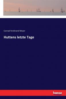 Huttens letzte Tage