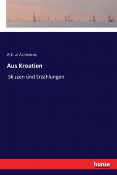 Aus Kroatien