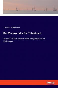 Der Vampyr oder Die Totenbraut
