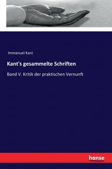 Kant's gesammelte Schriften