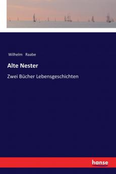 Alte Nester