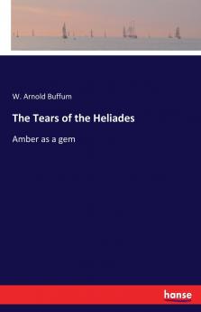 The Tears of the Heliades