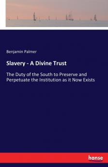 Slavery - A Divine Trust