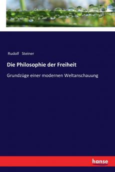 Die Philosophie der Freiheit