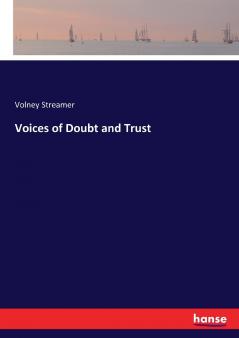 Voices of Doubt and Trust