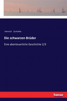 Die schwarzen Brüder