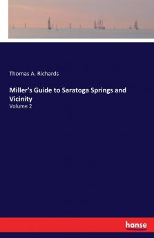 Miller's Guide to Saratoga Springs and Vicinity